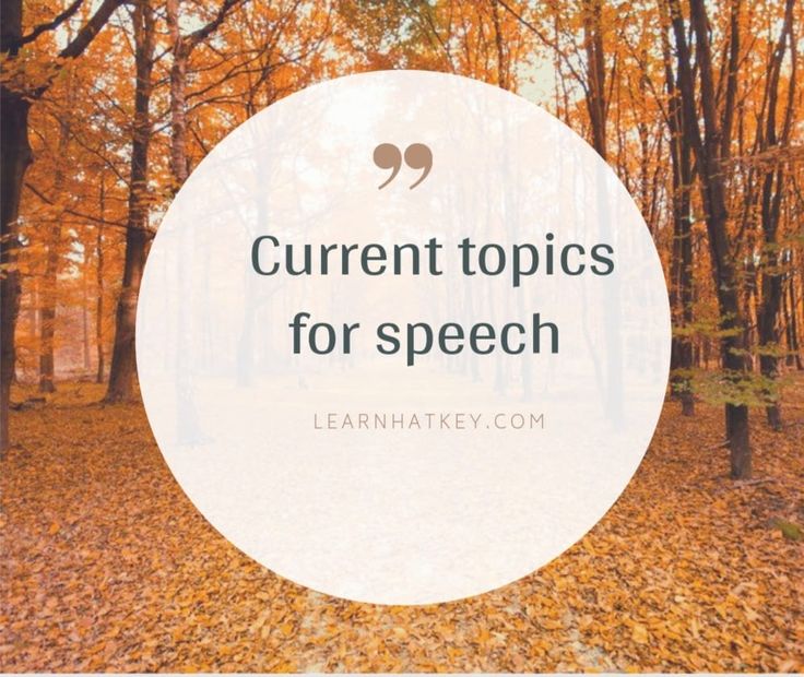 the words current topics for speech are surrounded by autumn leaves and yellow trees in the background