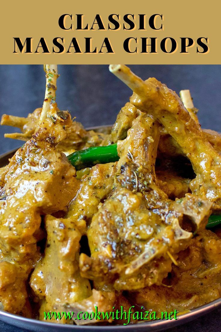 a close up of a plate of food with text overlay that reads classic masala chops