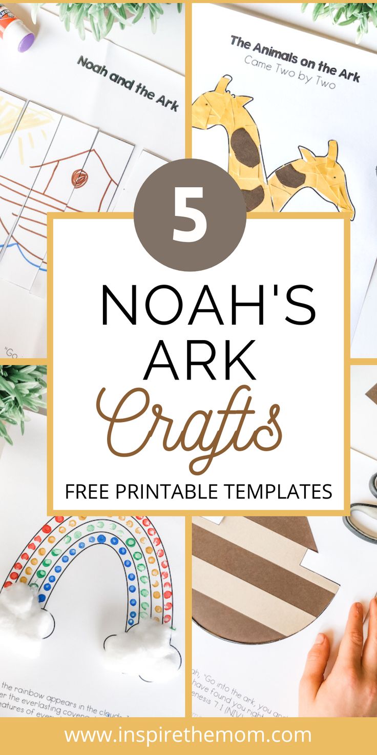 noah's ark crafts with text overlay that reads 5 noah's ark crafts free printable templates