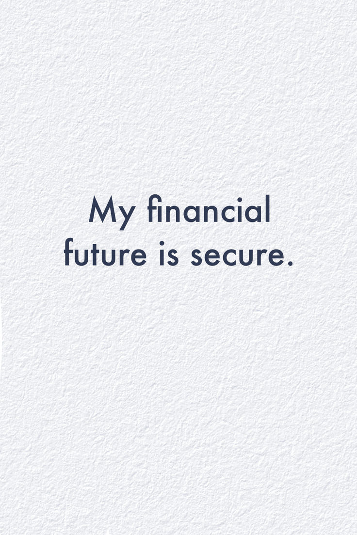 the words my financial future is secure on a white background