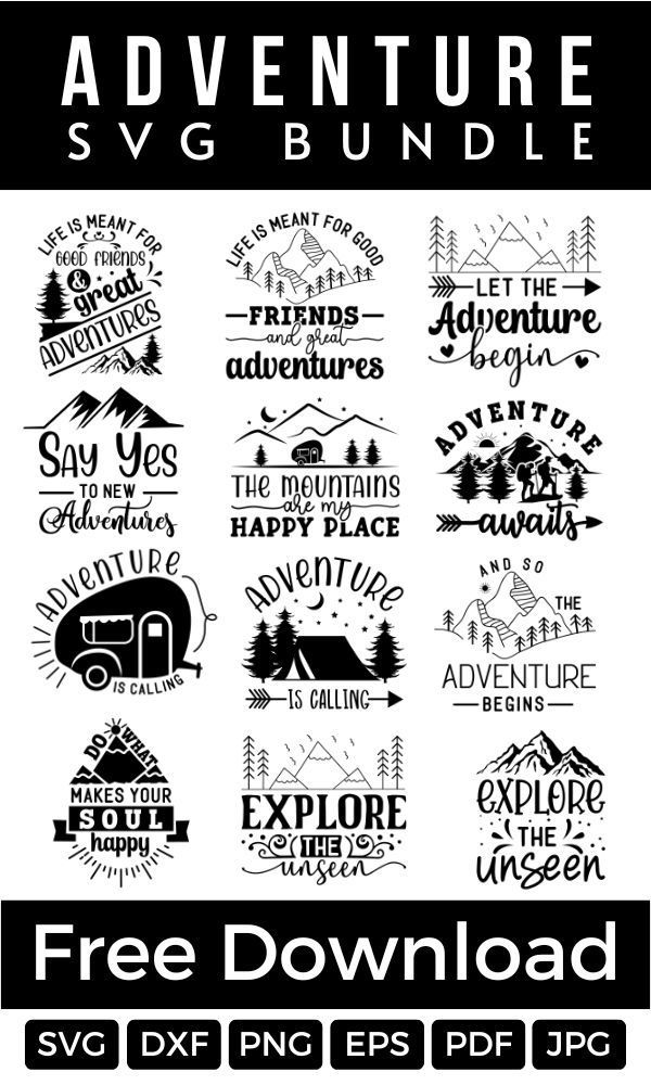 the adventure svg bundle is shown in black and white