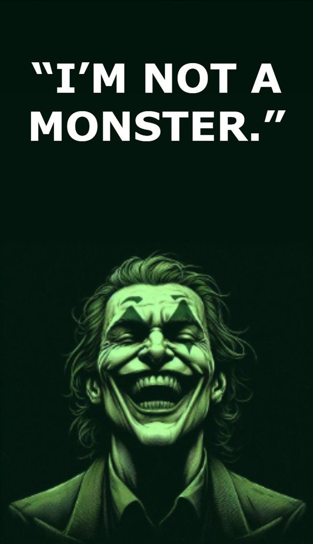 the joker is smiling with his face painted green and has words that say i'm not a monster