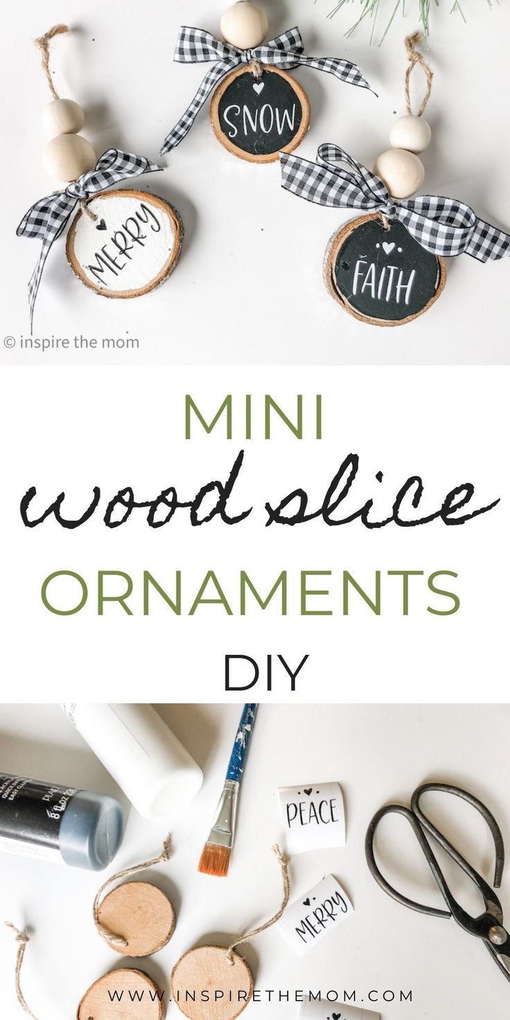 mini wood slice ornaments with text overlay that says mini wood slice ornaments diy