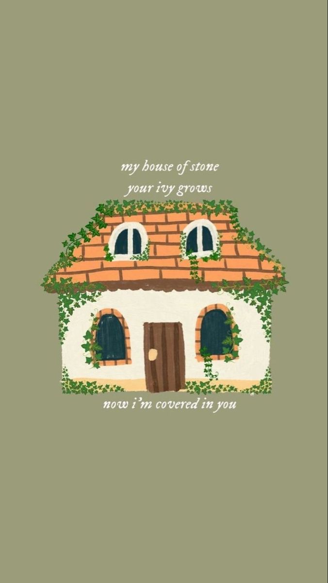 a house with ivy growing around it and the words, my house of time your joy goes