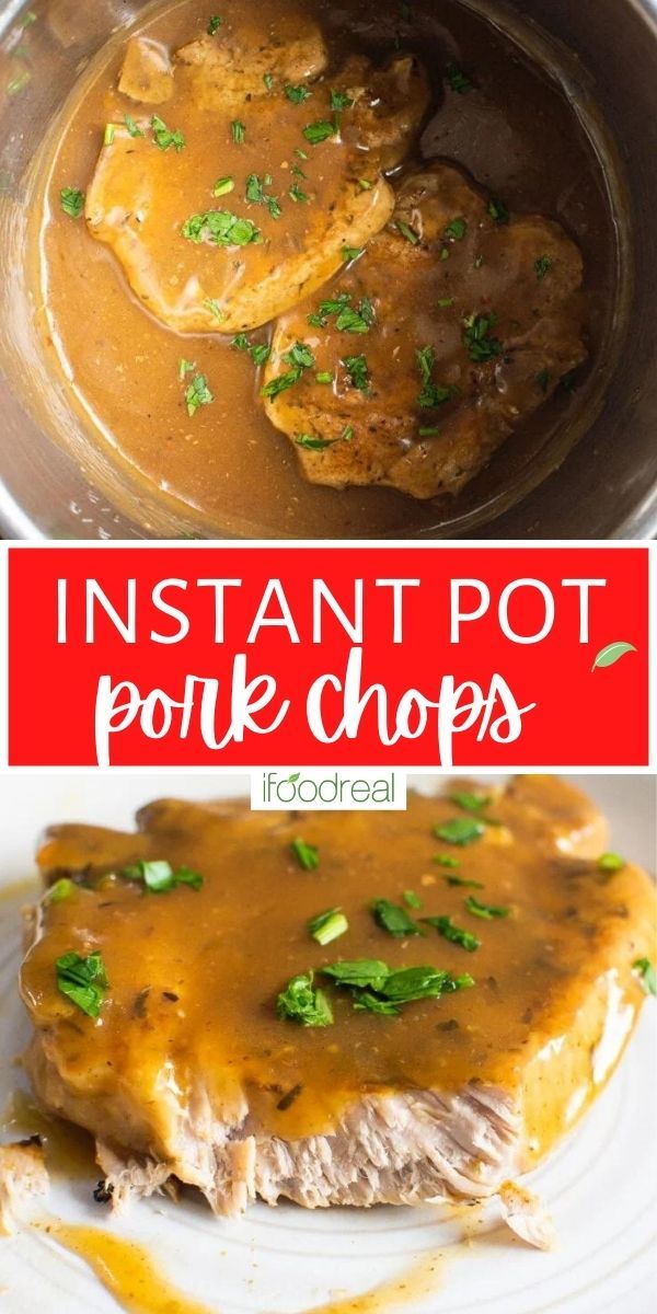 instant pot pork chops with gravy on top and in the bottom, there is