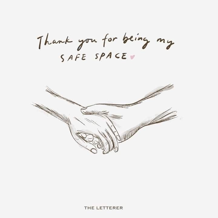 two hands holding each other with the words, thank you for being my safe space