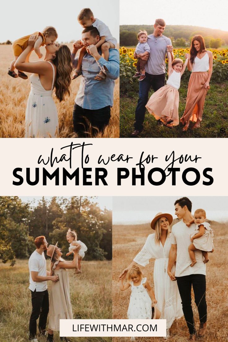 a collage of photos with the words what to wear for your summer photo session