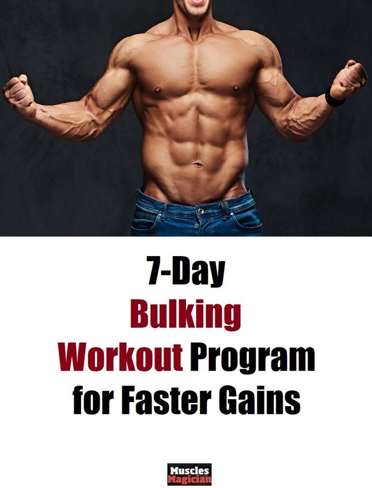 a man with his arms up and the words 7 - day bulking workout program for faster gains