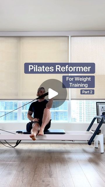 a man is sitting on a pilatess bench in front of a window with the words pilates performer for weight training part 2