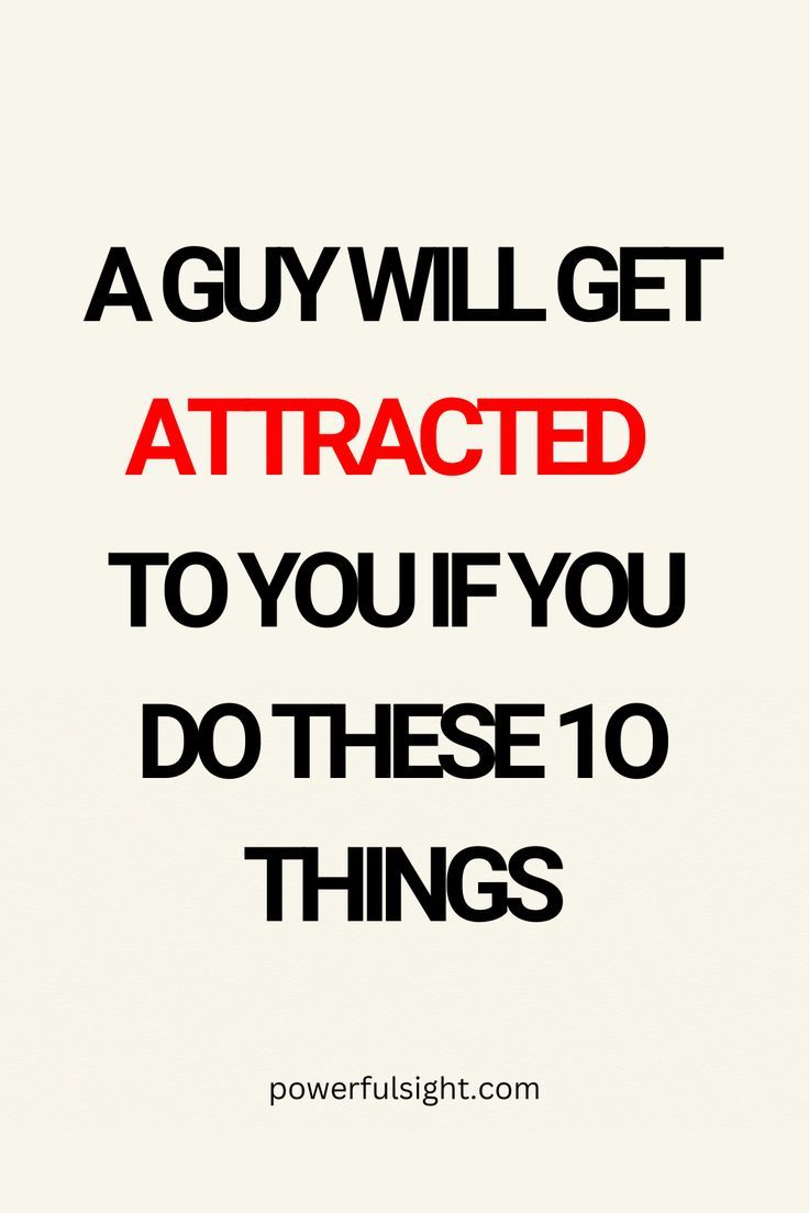 How To Attract A Guy How To Be Attractive, Be Attractive, A Guy Like You, Always Thinking Of You, Attract Men, Healthy Relationship Tips, Girl Thinking, How To Apologize, Men Quotes