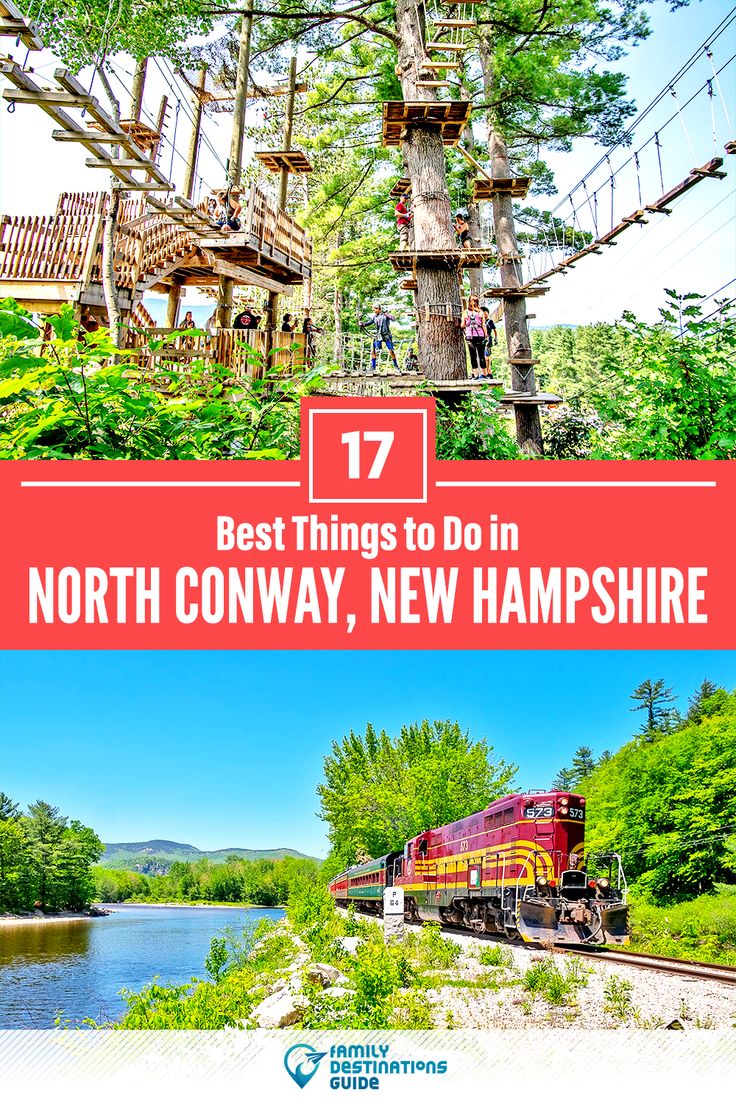 the best things to do in north conwy, new hampshire