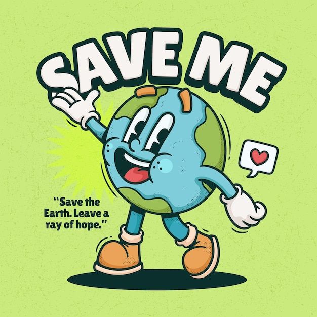 a cartoon earth character with the words save me on it's chest and arms