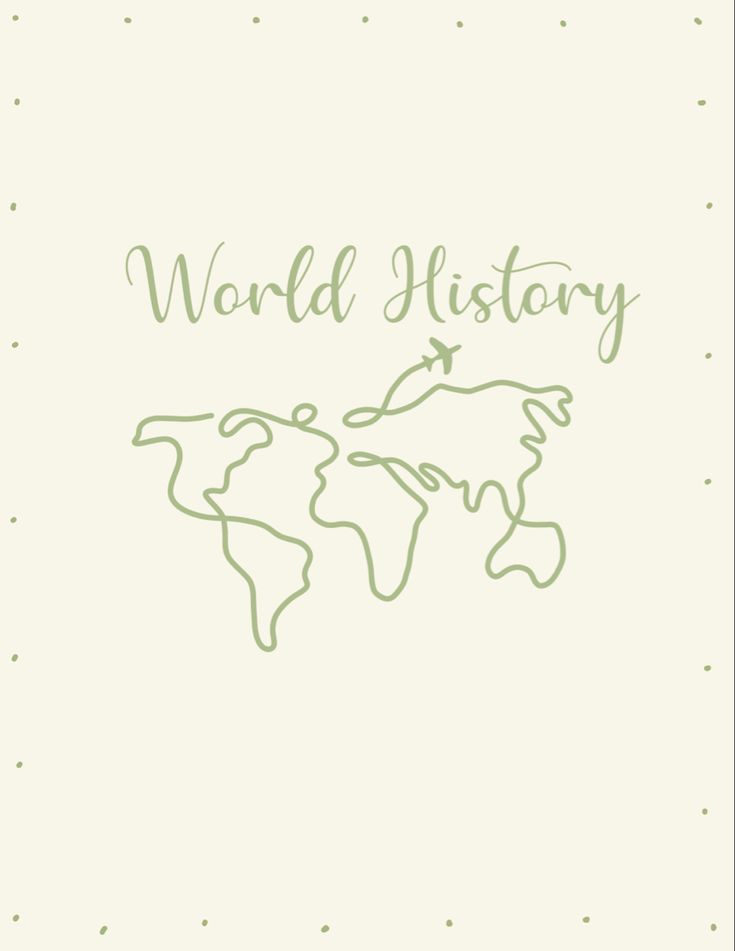 the words world history written in green ink