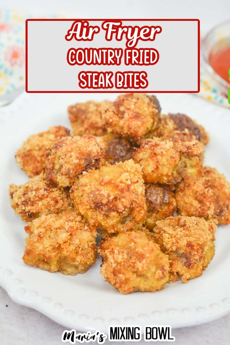 air fryer country fried steak bites recipe on a white plate with text overlay