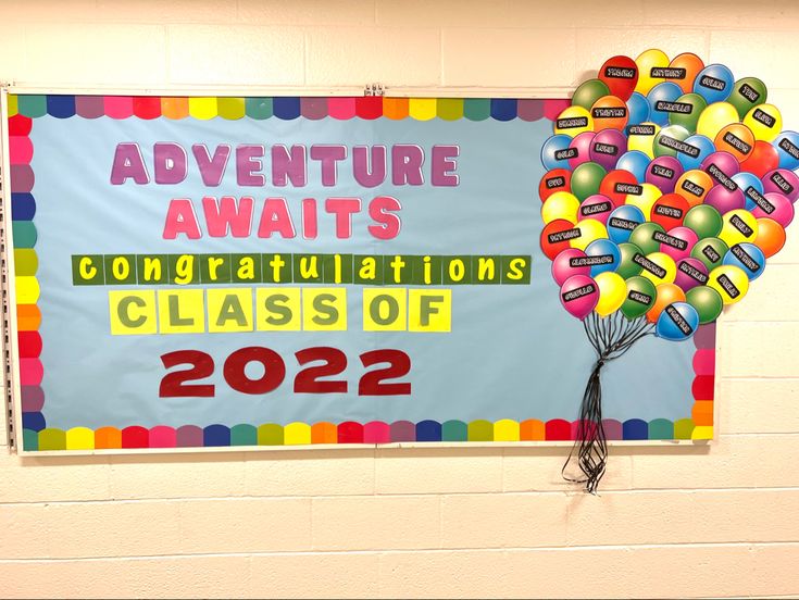 there is a sign that says adventure awaits congratulations class of 202