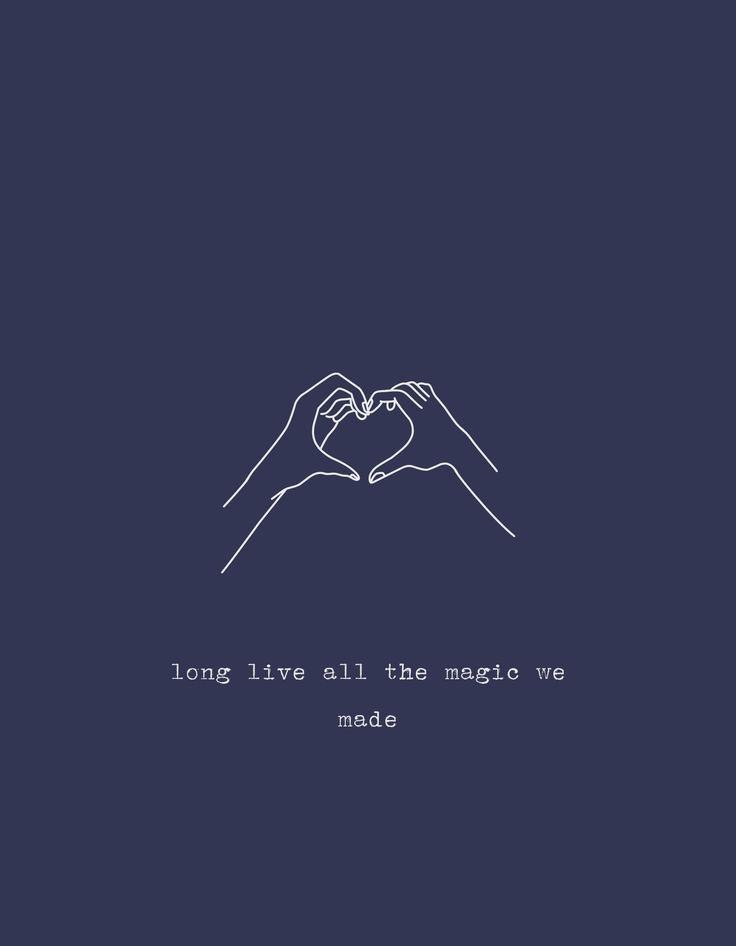 two hands making a heart shape with the words long live all the magic we made