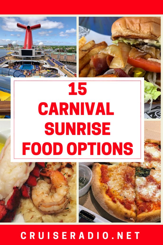 several pictures with the words carnival sunrise food options in red and white overlays