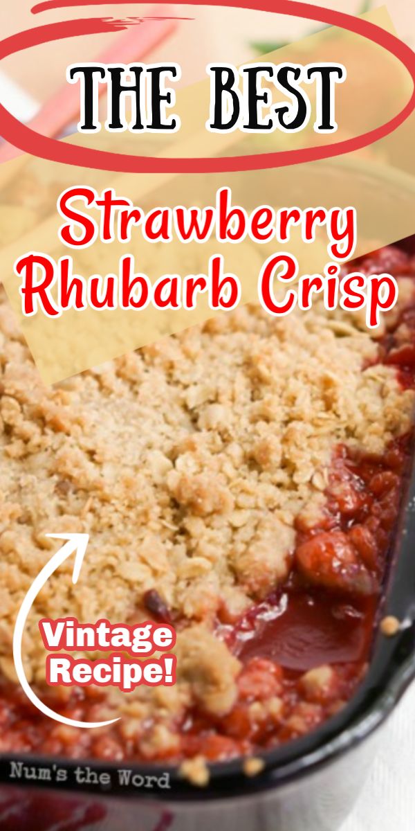 the best strawberry rhubarb crisp recipe