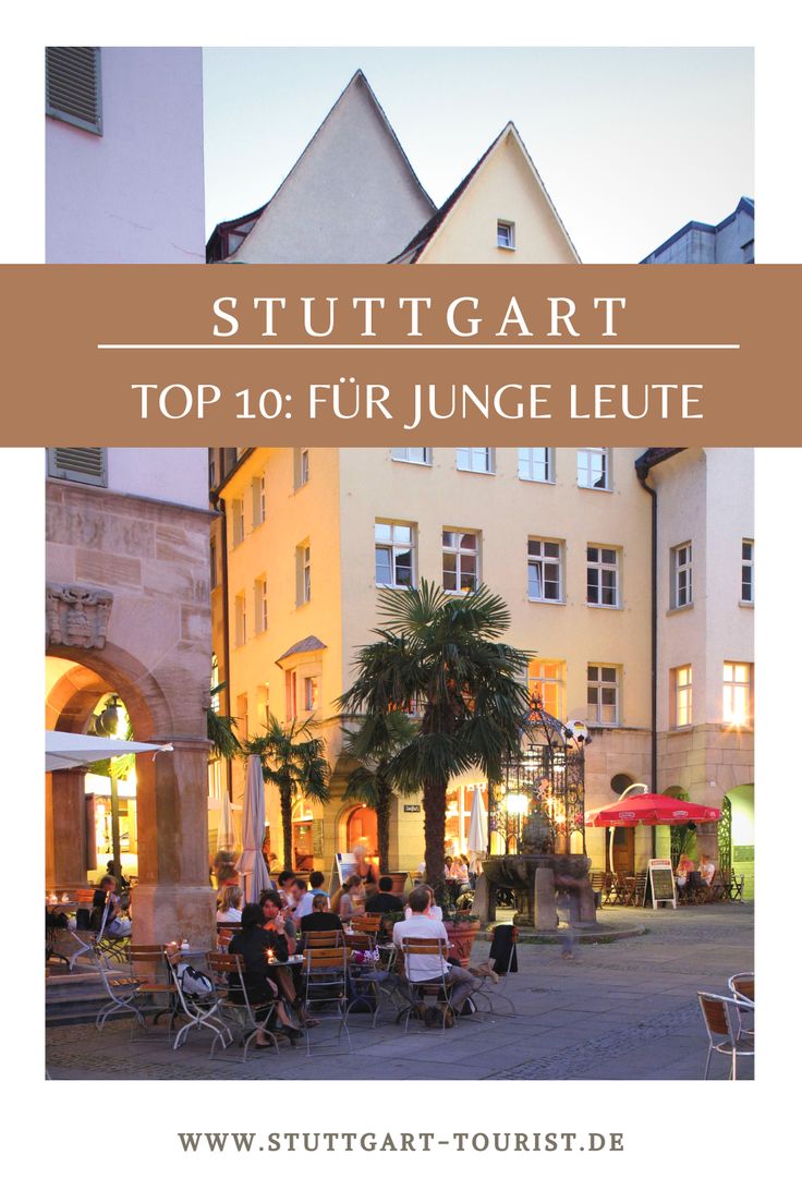 people sitting at tables in front of a building with the words stutgart top 10 fur