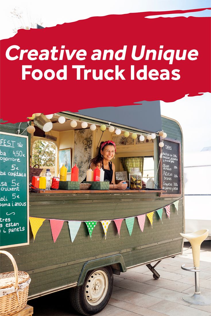 a food truck with the words creative and unique food truck ideas