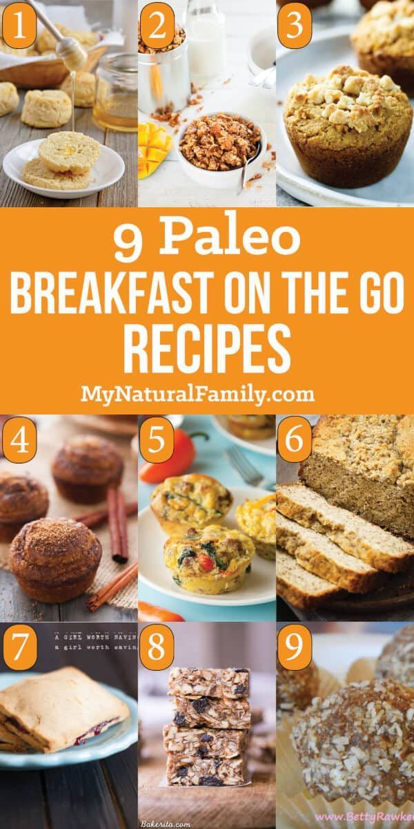 the 9 paleo breakfast on the go recipe is shown with text overlays