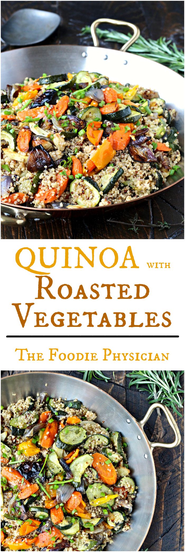 quinoa with roasted vegetables and the foodie physician