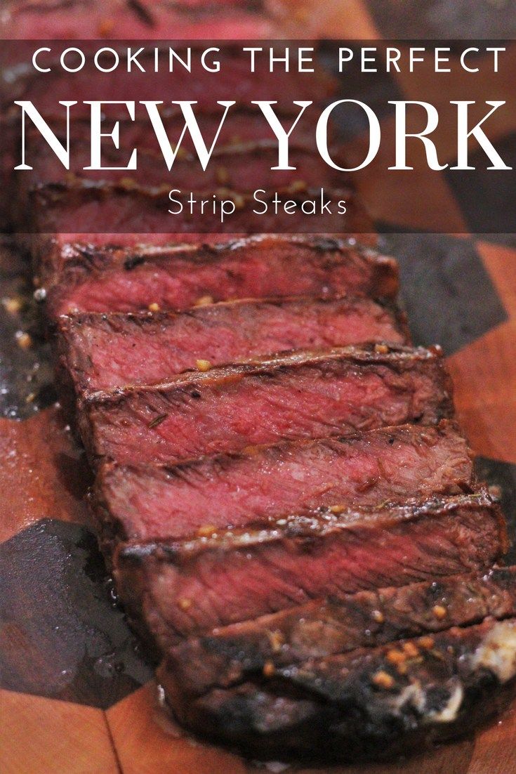 steak on a cutting board with the title cooking the perfect new york strip steaks