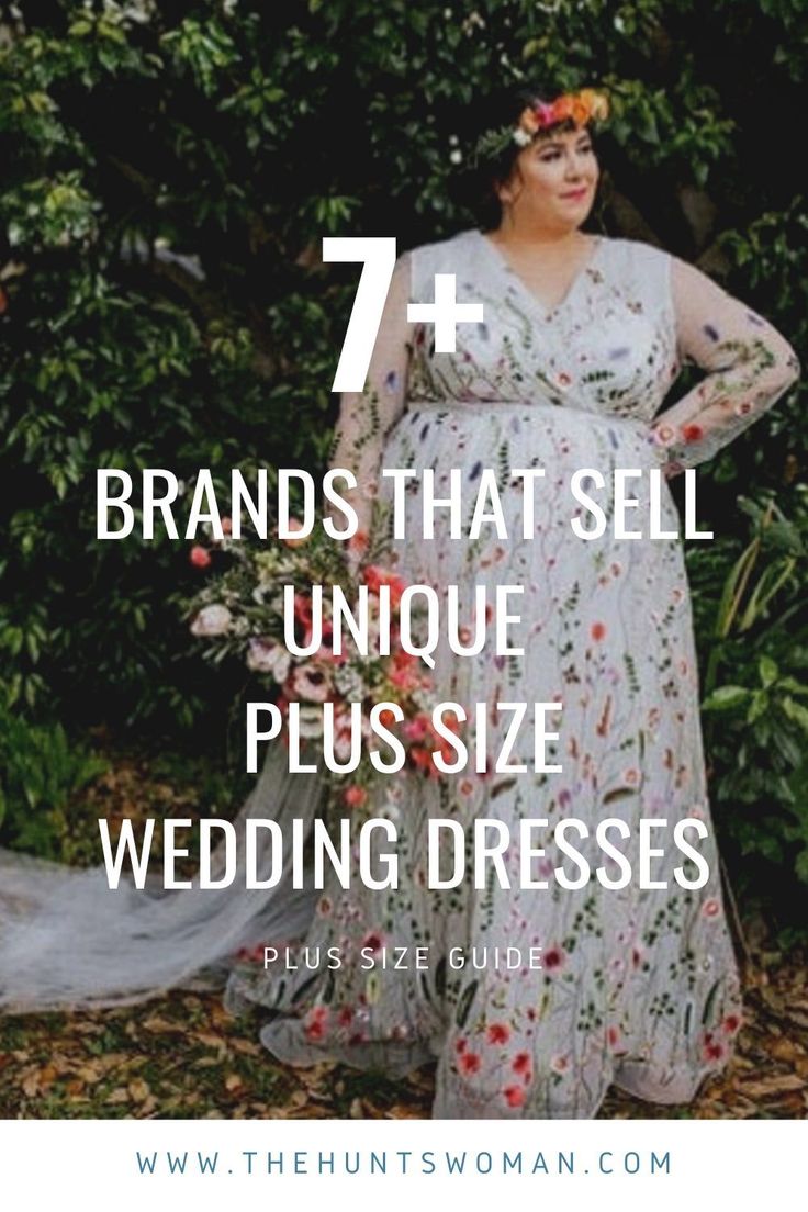 a woman in a floral dress with the words 7 brands that sell unique plus size wedding dresses