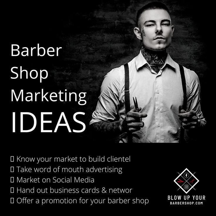 a man with suspenders and bow tie holding scissors in front of a black background that says barber shop marketing ideas