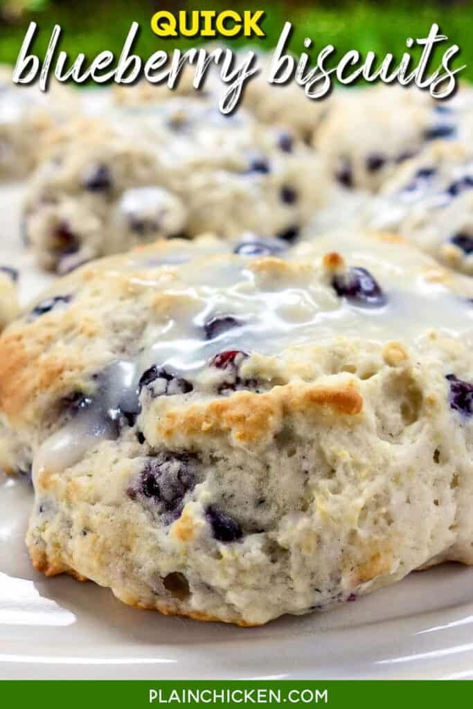 blueberry biscuits on a white plate with text overlay that reads quick blueberry biscuits