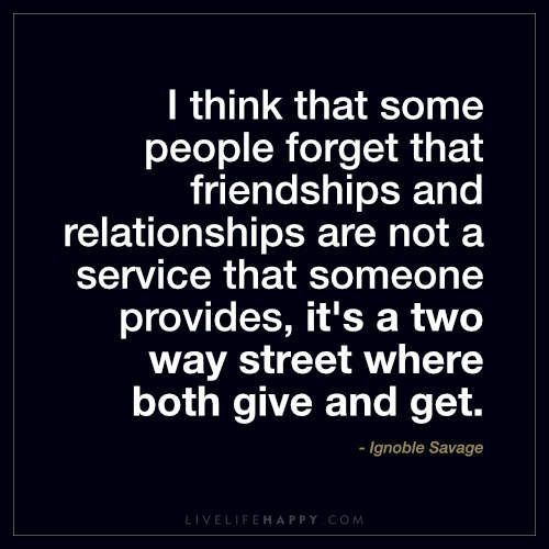 a quote that says i think that some people forget that friends and relatives are not a service