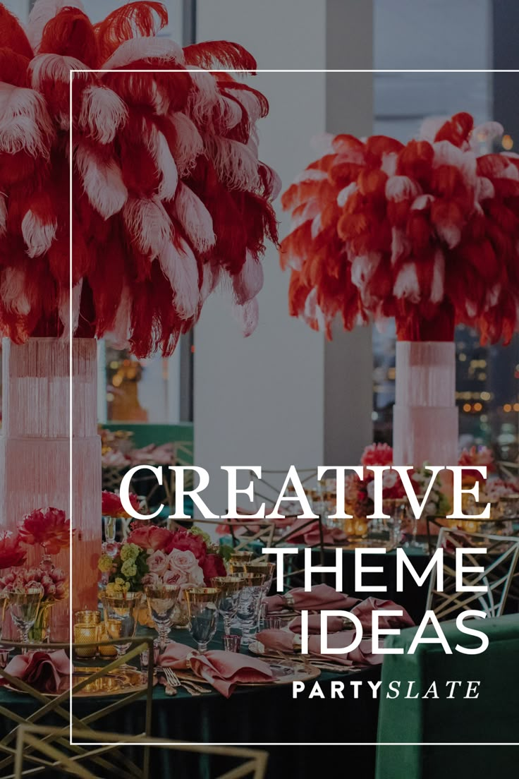 the words creative theme ideas for party tables