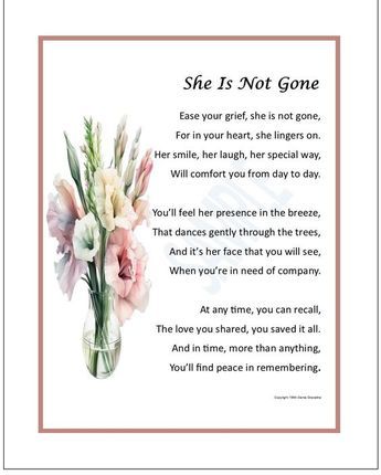 a poem with flowers in a vase on the bottom and an inscription below that reads, she is not gone