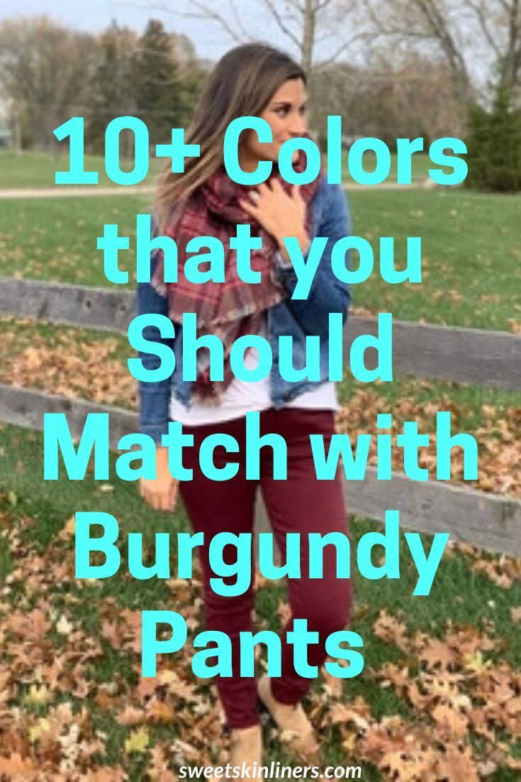 Outfit Ideas With Burgundy Pants, Work Outfits With Burgundy Pants, Winter Work Outfits For Women With Boots, Maroon Slacks Outfit, Colors That Go With Maroon Clothes, Mauve And Brown Outfit, Maroon Pants Outfits, Maroon Jeans Outfit Women, Colors To Wear With Burgundy