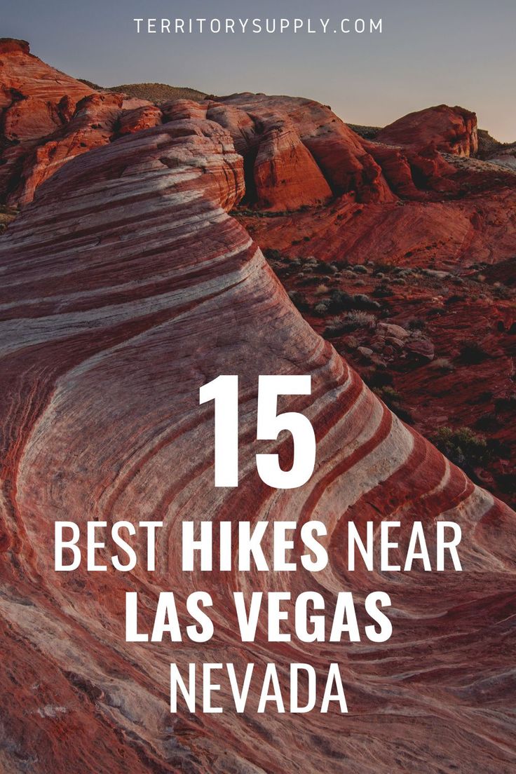 the top 15 best hikes near las vegas in nevada, with text overlaying it