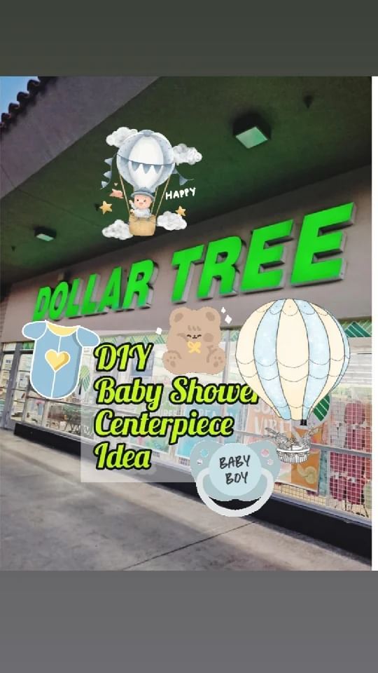 the sign for dollar tree baby shower and centerpiece idea is displayed in front of a store