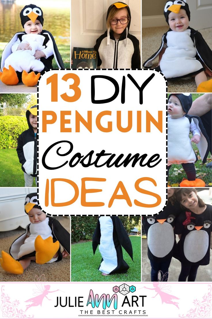 penguin costume ideas for adults and children with text overlay that reads, 13 diy penguin costume ideas