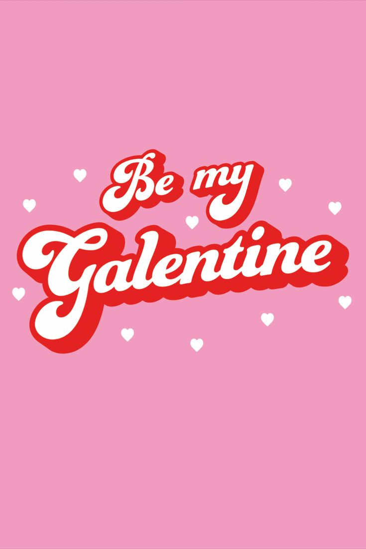 the words be my valentine are in red and white on a pink background with hearts