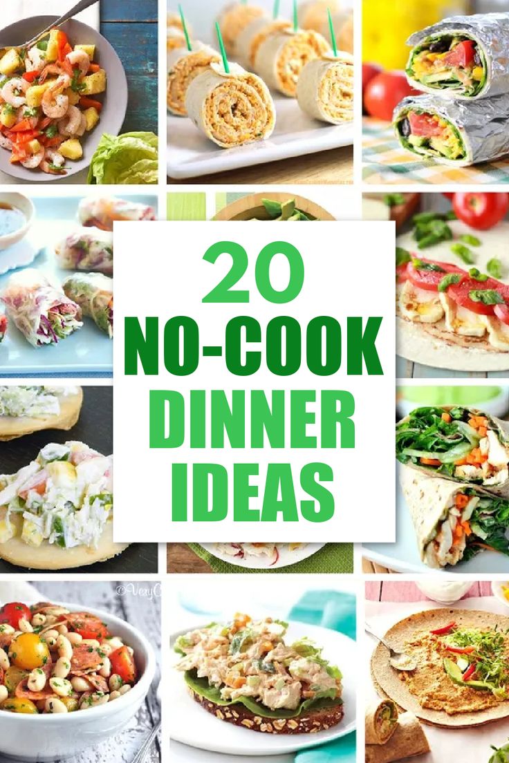 20 no - cook dinner ideas