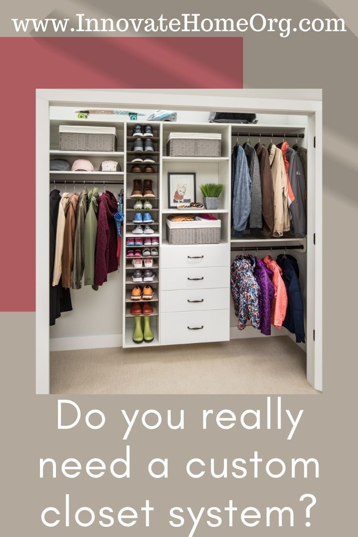 an open closet with clothes and shoes on the shelves, which says do you really need a custom closet system?