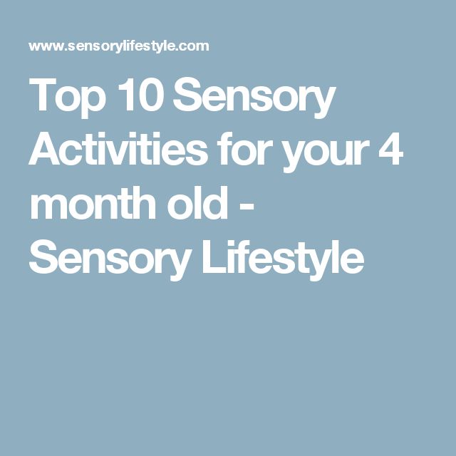 Top 10 Sensory Activities for your 4 month old - Sensory Lifestyle Sensory Activities For 6 Month Old, 7 Month Old Baby Activities, 4 Month Old Baby Activities, 5 Month Old Baby Activities, 3 Months Baby Activities, 5 Month Old Baby, 7 Month Old Baby, 4 Month Old Baby, Baby Play Activities