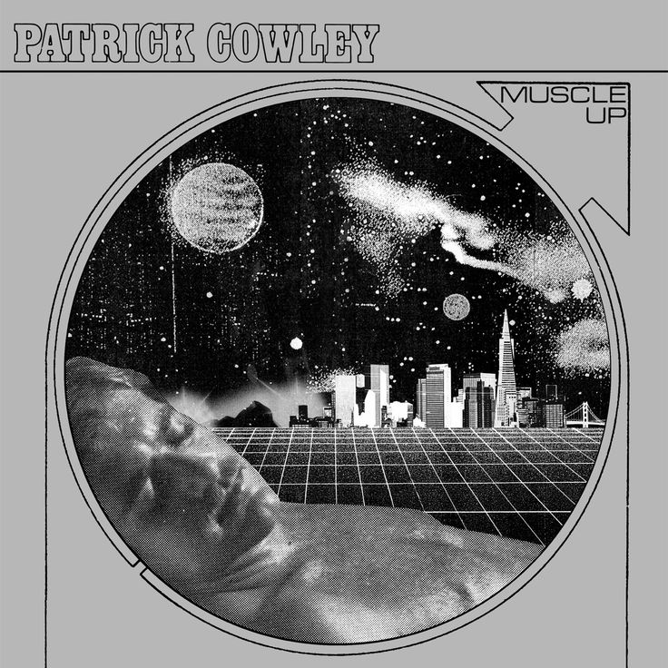 the cover art for patrick cowley's muscle up album, which features an image of