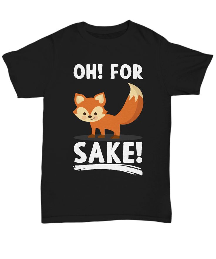 Do you love foxes and anything fox-related? Well, get this punny play on words "Oh For Fox Sake" design now! Fox Facts, For Fox Sake, Fox Sake, Play On Words, Word Play, Sake, Fox, Graphic Tshirt, Mens Graphic Tshirt