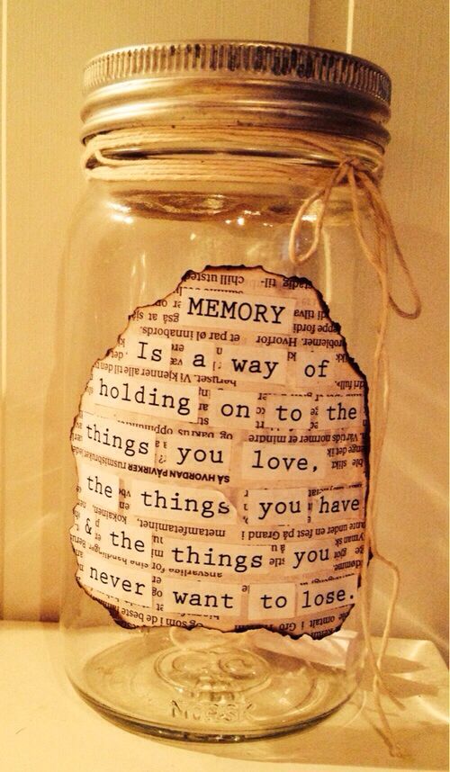 a glass jar with some type of paper in it that says, memory i'm a way of holding on to the things you love