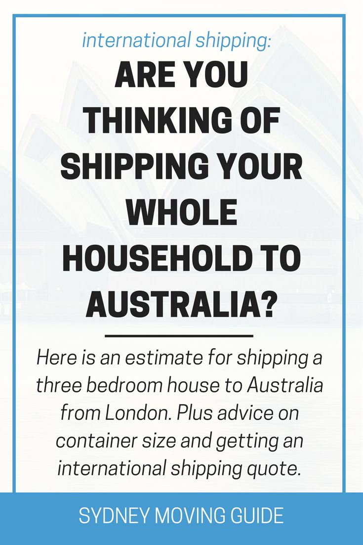 the sydney moving guide with text that reads are you thinking of shipping your whole house to australia?