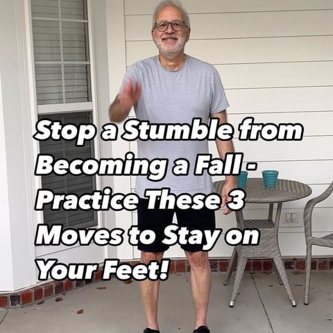 an older man standing in front of a house with the caption stop a stumble from becoming a fall practice these 3 moves to stay on your feet