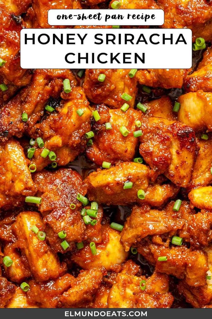 honey sriraca chicken with green onions on top and the words, one - sheet pan recipe