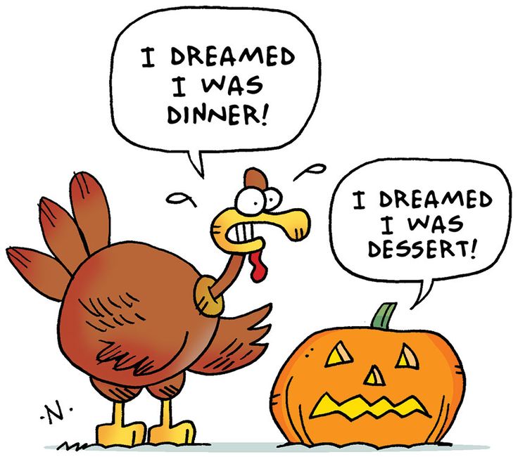 a cartoon thanksgiving turkey with a pumpkin and thought bubble that says i dreamed i was dinner