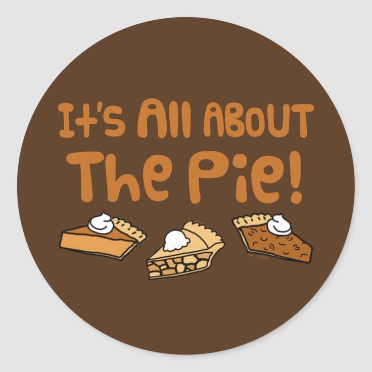 it's all about the pie sticker