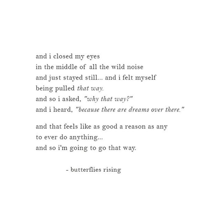 a poem written in black and white with the words butterflies rising on it's left side